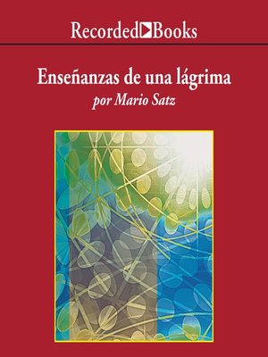 cover image of Ensenanzas de una lagrima (The Lessons of a Tear)